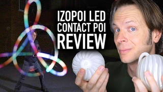 LED Contact Poi Review: Izopoi from Neopoi