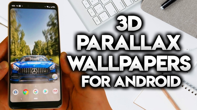 3 D PARALLAX WALLPAPERS FOR ALL ANDROID