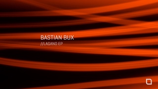 Bastian Bux - Lagano (Original Mix) Tronic