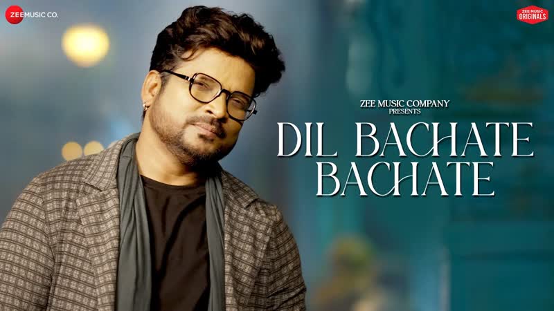 Dil Bachate Bachate, Shahid Mallya, Jaidev Kumar, Kumaar, Zee Music