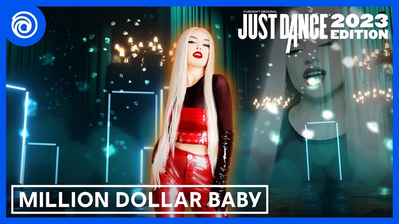 Just Dance 2023 Edition Million Dollar Baby by Ava