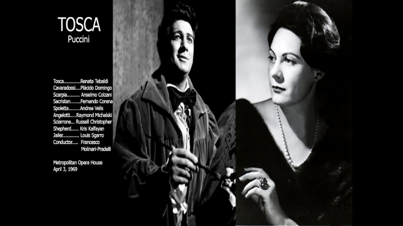 Tosca Plácido Domingo, Renata Tebaldi, Colzani, Molinari Prandelli,