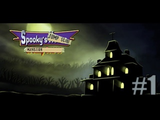 Spooky’s Jump Scare Mansion #1 Ток начал уже испугался