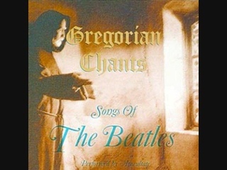 Yesterday-Gregorian Chants