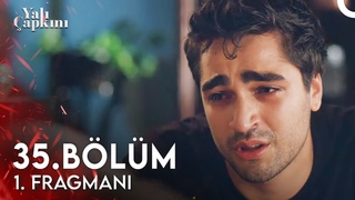 Yalı Çapkını 35. Bölüm 1. Fragmanı | Namus Meselesi Başka Meseledir