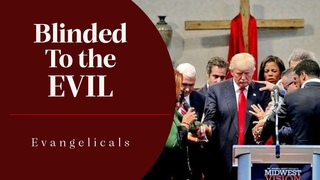 Evangelicals Are Blinded to Donald Trump