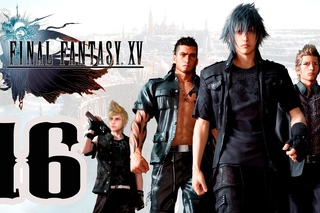 Форпост Чокобо. Final Fantasy XV. Прохождение Final Fantasy 15. Серия 16.