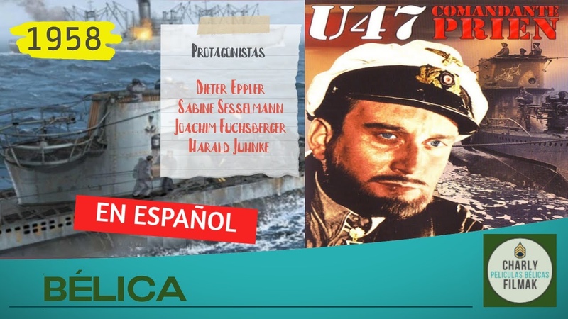 U47 Comandante Prien (1958), Belica, Pelicula Clasica, Segunda Guerra