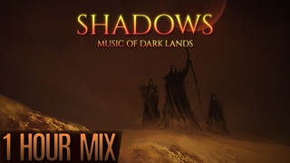 SHADOWS | Music Of Dark Lands - 1 HOUR of Epic Dark Haunting Sinister Dramatic Music