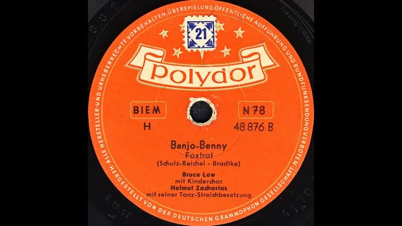 Banjo Benny Bruce Low mit Kinderchor, Helmut Zacharias mit seiner Tanz