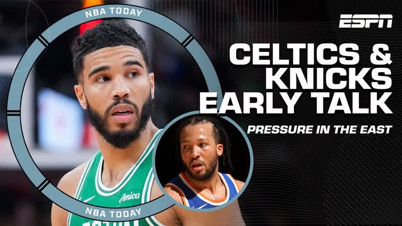Is there pressure on the Celtics to repeat + Early season concerns for the Knicks , NBA