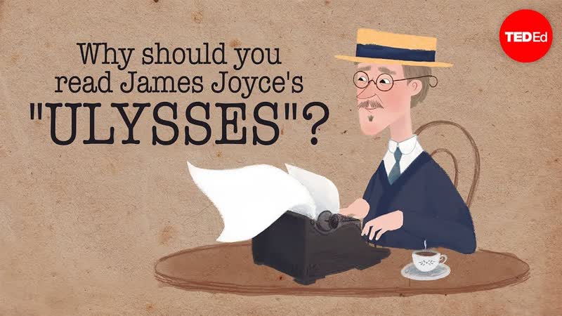 Why should you read James Joyces Ulysses Sam