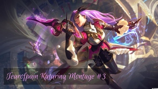 Katarina Montage #3 By Tearofpain The Antidote