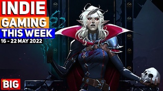 Indie Gaming This Week: 16 - 22 May 2022