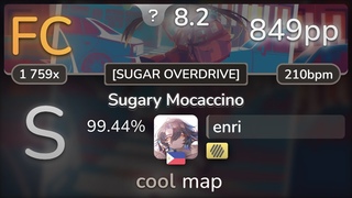 8.2 enri | pm04034 - Sugary Mocaccino SUGAR OVERDRIVE +HD % (849pp FC) - osu!