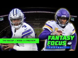TNF Recap and Week 11 Preview | Fantasy Focus